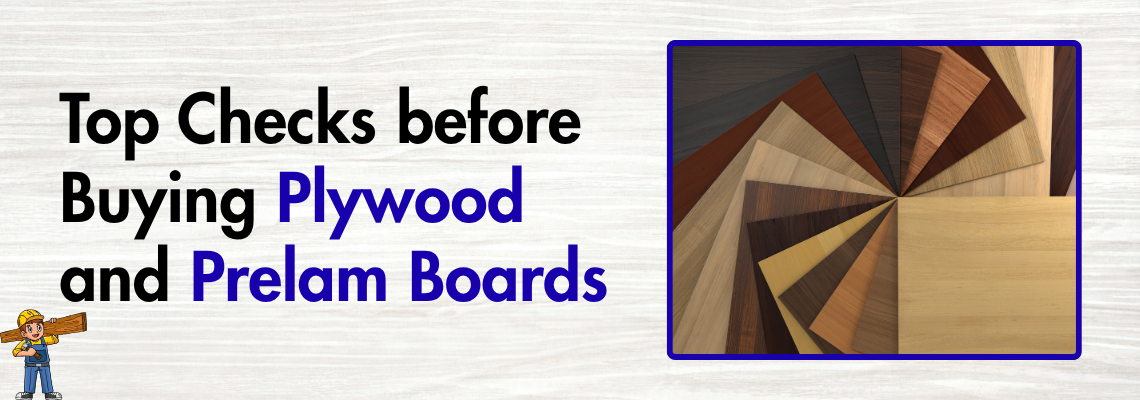 Top Checks before Buying Plywood and Prelam Boards